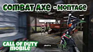 Combat Axe | Montage | Call of duty mobile | Fight Back | ExxonGamio