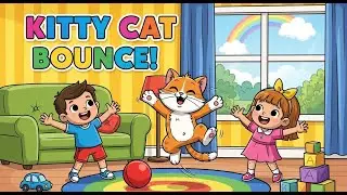 KITTY CAT BOUNCE! 🐱🎶 | Fun Learning Song for Kids | Happy Tale & Tune