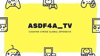 asdf4a_tv Live Stream-CSGO INDIA