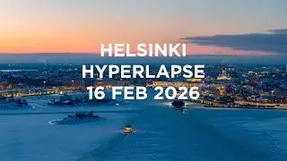 Helsinki hyperlapse 15th February 2026