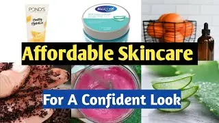 Affordable Skincare Routine For All Skin Type