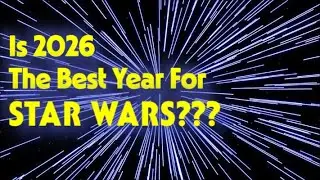 EVERY UPCOMING Star Wars Project in 2026 & Beyond (January 2026 UPDATE!)