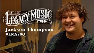 20 Questions With Jackson Thompson | Legacy Music Studio