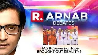 Mass Hindu Conversion & Anti-Hindu Vow In AAP Minister's Presence; Kejriwal Silent | Arnab Debates