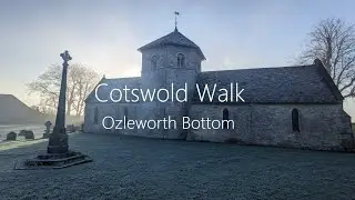 Cotswold Walk - Ozleworth Bottom