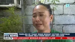 Families of Tanay road mishap victims contunue to seek help from Bestlink College