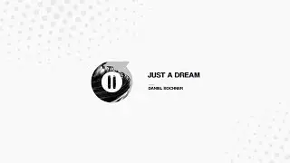 Daniel Bochner - Just a Dream