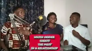 WHICH GENDER CHEAT THE MOST IN A RELATIONSHIP #podcast #cheating #gender