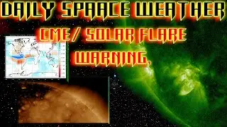 CME/ SOLAR FLARE WARNING, Large Sunspots, Coronal Hole Wind Likely Enroute, Ionospheric Anomalies!