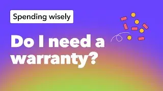 Do I Need a Warranty? When Extra Protection Makes Sense.