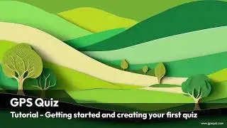 GPS Quiz - Getting started