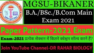 MGSU-BIKANER Main Exam 2021Paper Pattern
