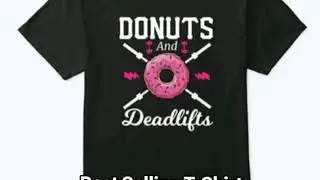 Best Selling T-Shirt Teespring