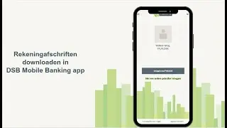 Rekeningafschriften Downloaden in DSB Mobile Banking App