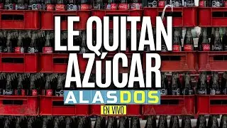 #EnVivo#ALasDos &not; La industria del refresco ofrece productos &ldquo;light&rdquo; a cambio de moderar el impuesto