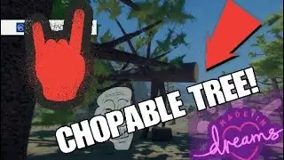 Dreams PS4 | SCULPTING A TREE AND CHOPPING IT DOWN