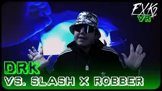 DRK vs. Slash x Robber der Boss (feat. Goner) | Vorrunde #1 | Prod. pavlos | FXK Battle Turnier S2