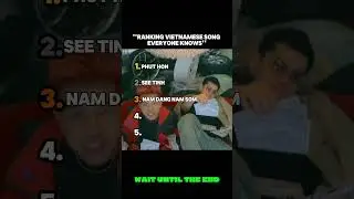 Ranking Vietnamese song that everyone knows #shorts #shortfeeds #ranking #song#sehar #awezchaitrend