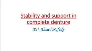 Stability and support in complete denture