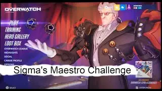 OVERWATCH event - Sigma's Maestro Challenge