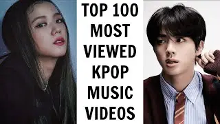 [TOP 100] MOST VIEWED KPOP MUSIC VIDEOS ON YOUTUBE | August 2020