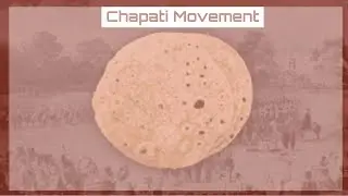 चपाती आंदोलन | Chapati Movement