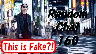 Have AI Video Advance Too Fast and Too Realistic? | Random Chat 160