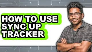 How to Use Sync Up Tracker (easy Method)
