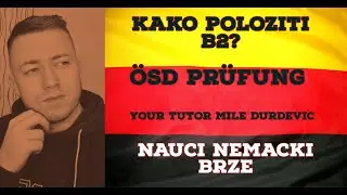 KAKO POLOZITI B2 PRÜFUNG ÖSD INFORMACIJE IZ PRVE RUKE