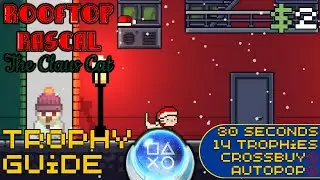 EASY 30 Second $2 Platinum! | Rooftop Rascal The Claus Cat Trophy Guide