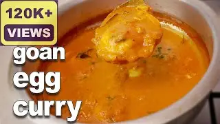 Goan Egg Curry Recipe | Goan Egg Drop Curry Recipe | Egg Curry Goan Recipe