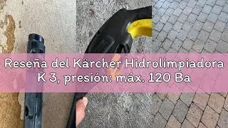 Reseña del Kärcher Hidrolimpiadora K 3, presión: máx. 120 Bar, caudal: 380 l/h, Rendimiento Superfic