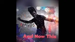Friday@5,from the album #AndNowThis -Paul Taylor,ポールテイラー