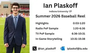 Ian Plaskoff Summer 2026 Internship Reel