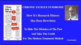 Chronic Fatigue Syndrome How It's Research History Has Been Rewritten To Claim The Credit For Pacing