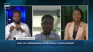 The Role Of Commonwealth in Africa's Development | RDA