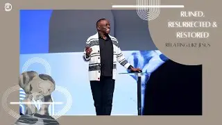 Mar 19th | Ruined, Resurrected & Restored | Bishop Courtney McBath