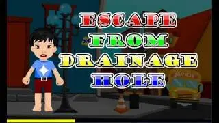 escape from drainage hole walkthrough