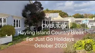 CMBUK Just Go Holidays Hayling Island Break October 2023