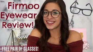 Firmoo Eyewear Review + Free Pair of Glasses!!!