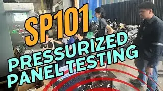 SP101 Pressurized panel Testing