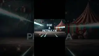 EGE&PETRULYA
