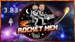 The Rocket Men are LIVE in the DraftKings Casino