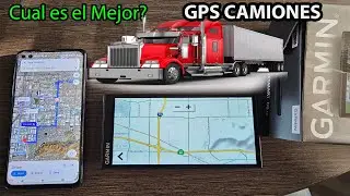gps para camiones CUAL ES el MEJOR? gps google maps o gps garmin camiones garmin dzel vs drivesmart