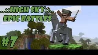 MineCraft - Эпичные Битвы - Часть 7