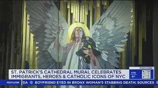 Historic mural unveiled at St. Patrick's Cathedral in New York