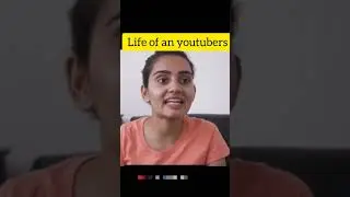 Life of an youtubers || part 2 || soniya Singh || bhargav writes #youtubeshorts #youtubers #funny