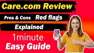 Care.com Review - Legit or Another Scam?
