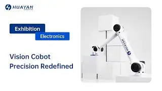 Huayan Robotics &times; Keyence: Vision Cobot Precision Redefined