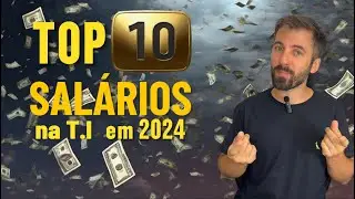 SUPER Salários em T.I! Top 10 Profissões MAIS BEM PAGAS 2024!